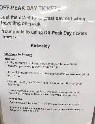 One commuter said there was a poster up at Kirkcaldy Railway Station, which was there when the change in ticket price came in, which clearly stated passengers could travel off-peak from Kirkcaldy to Perth from 08.03am before 9.15am.
But she said after this was pointed out to ScotRail, the poster was removed.