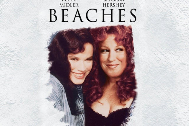 Beaches:
Bette Midler and Barbara Hershey stars as lifelong friends.