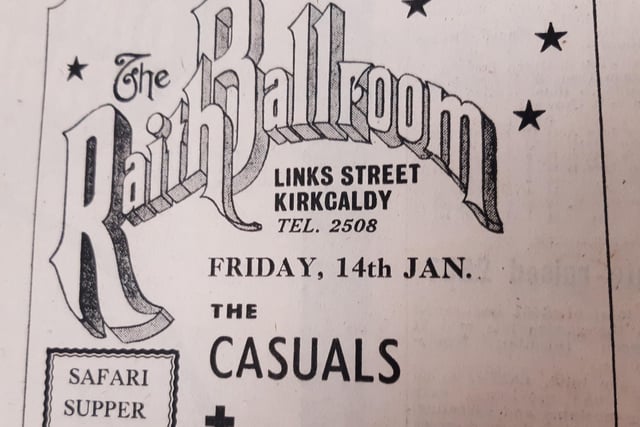 An advert from the Fife Free Press promoting shows at The Raith Ballroom - one of the town's great landmarks.
This promoted a concert by The Casuals with support from the Raith Big Band.