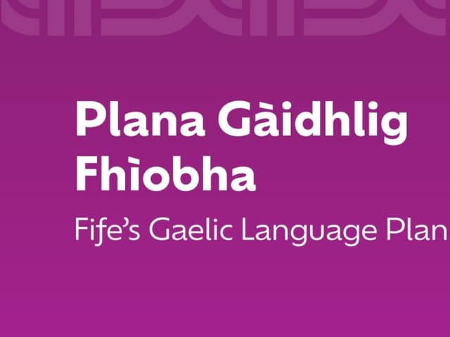 Fife's five-year Gaelic Language Plan has seven key themes
