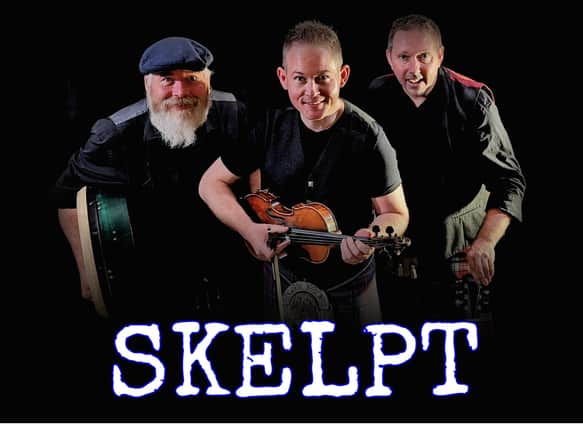 Skelpt are looking for a local band to support them during their gig at Lochgelly Centre in April.  (Pic: submitted)