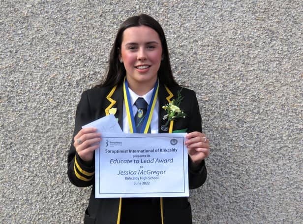 Jessica McGregor, from Kirkcaldy High School, was presented with an Educate to Lead Award by the Kirkcaldy branch of Soroptimist International.