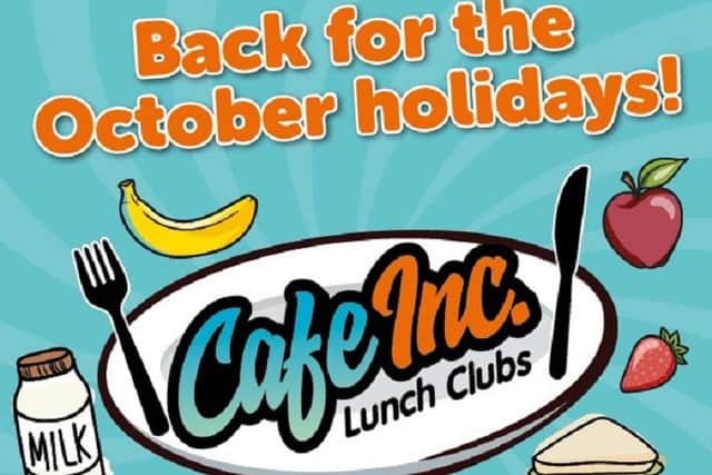 Cafe Inc will run during the October holidays