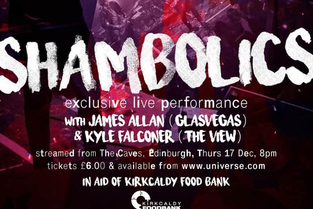 The Shambolics will be live streaming a performance online on December 17 with all proceeds going to Kirkcaldy Foodbank.
