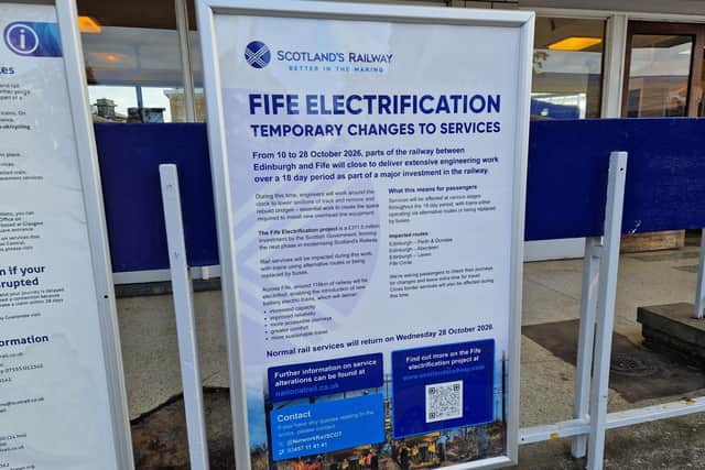 Information boards on the impact on services | Pic Fife Free Press