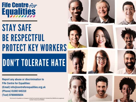 The Say No to Hate campaign urges people to report incidents