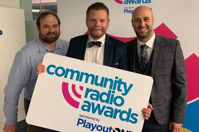 The station's ‘Saturday Sports Show’ was also nominated, going on to win the Bronze award for Sports Show of The Year, this award was presented to the show's host, Graeme Kilgour alongside regular contributors Stuart Kirk and Angus Shepherd.