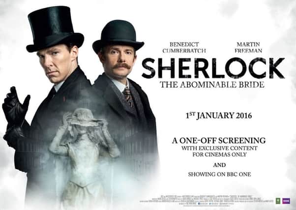A poster for the eagerly anticipated special of Sherlock entitled Sherlock: The Abominable Bride, screening on TV and in selected cinemas on New Years Day 2016. Image: BBC.
