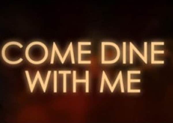 Come Dine With Me is coming to Fife.