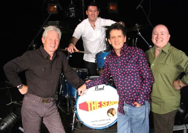 The Searchers take to the stage at Rothes Halls, Glenrothes on Saturday, May 20.