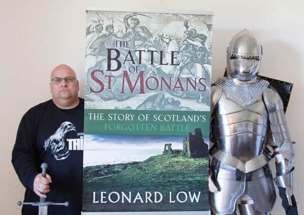 The Battle of St Monans is written by Leonard Low. (Pic: Andrew Elder)