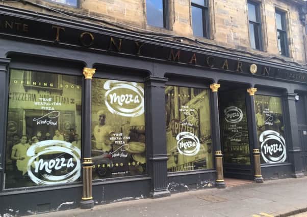 Mozza will be located in the former Tony Macaroni in Bell Street.