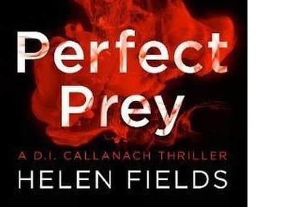 Perfect Prey, Helen Fields