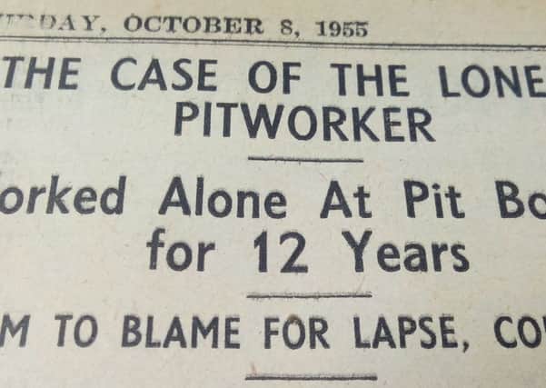 Fife Free Press, 1955 - the case of the lonely miner