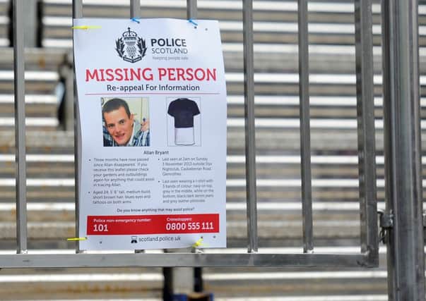Allan Bryant is one of the most high profile missing persons cases in Fife