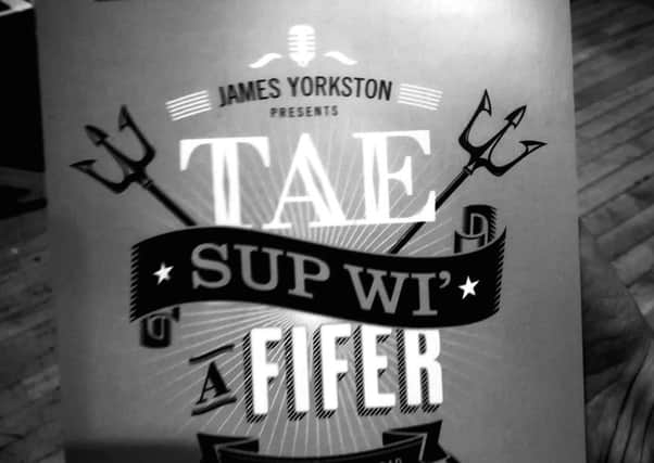 Tae Sup Wi' A Fifer poster