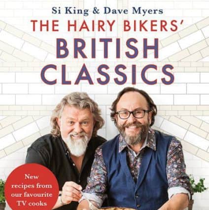 Si and Dave are selected some of their favourite receipes in their new book, The Hairy Bikers' British Classics.
