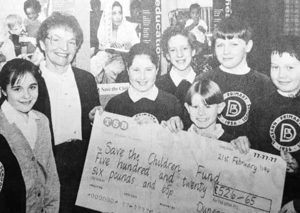 In 1994 pupils from Dunearn Primary School held a sale and a coffee morning and raised over £500 for Save The Children in the process.